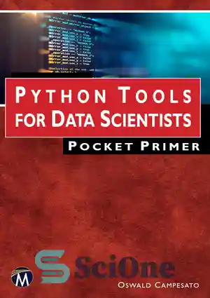دانلود کتاب Python Tools for Data Scientists Pocket Primer – Python Tools for Data Scientists Pocket Primer