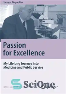 دانلود کتاب Passion for Excellence: My Lifelong Journey into Medicine and Public Service – اشتیاق برای تعالی: سفر مادام العمر...