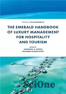 دانلود کتاب The Emerald Handbook of Luxury Management for Hospitality and Tourism – کتاب زمرد مدیریت لوکس برای هتلداری و...