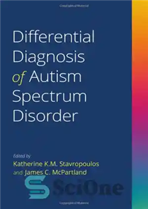 دانلود کتاب Differential Diagnosis of Autism Spectrum Disorder – تشخیص افتراقی اختلال طیف اوتیسم