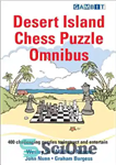 دانلود کتاب Desert Island Chess Puzzle Omnibus. 400 challenging puzzles to instruct and entertain – Omnibus پازل شطرنج جزیره کویر....