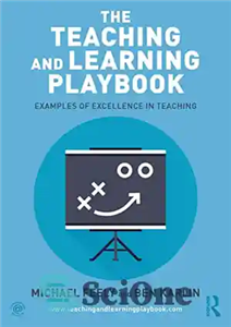 دانلود کتاب The Teaching and Learning Playbook: Examples of Excellence in Teaching – کتاب بازی آموزش و یادگیری: نمونه هایی...