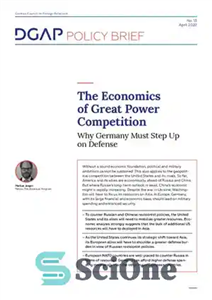 دانلود کتاب The Economics of Great Power Competition : Why Germany Must Step Up on Defense – اقتصاد رقابت قدرت...