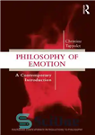 دانلود کتاب Philosophy of Emotion: A Contemporary Introduction – فلسفه عاطفه: مقدمه ای معاصر