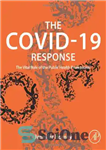 دانلود کتاب The COVID-19 Response: The Vital Role of the Public Health Professional – پاسخ COVID-19: نقش حیاتی متخصصان بهداشت...