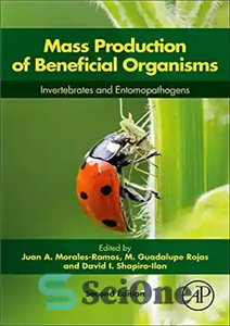 دانلود کتاب Mass Production of Beneficial Organisms: Invertebrates and Entomopathogens – تولید انبوه ارگانیسم های مفید: بی مهرگان و حشره...