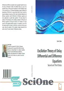 دانلود کتاب Oscillation theory of delay differential and difference equations : second and third orders – تئوری نوسان معادلات دیفرانسیل...