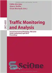 دانلود کتاب Traffic Monitoring and Analysis: Second International Workshop, TMA 2010, Zurich, Switzerland, April 7, 2010.Proceedings – نظارت و تجزیه...