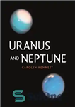 دانلود کتاب Uranus and Neptune – اورانوس و نپتون