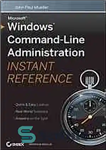 دانلود کتاب Windows command line administration instant reference – مرجع فوری مدیریت خط فرمان ویندوز