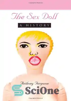 The Sex Doll: A History   :