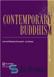 دانلود کتاب Contemporary Buddhism: Mindfulness: Diverse perspectives On Its Meaning, Origins, and Multiple Applications – بودیسم معاصر: ذهن آگاهی: دیدگاه...