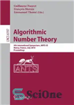 دانلود کتاب Algorithmic Number Theory: 9th International Symposium, ANTS-IX, Nancy, France, July 19-23, 2010. Proceedings – نظریه اعداد الگوریتمی: نهمین...