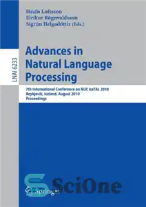 دانلود کتاب Advances in Natural Language Processing: 7th International Conference on NLP, IceTAL 2010, Reykjavik, Iceland, August 16-18, 2010 –...
