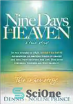 دانلود کتاب Nine days in heaven : a true story – نه روز در بهشت: یک داستان واقعی