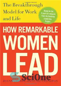 دانلود کتاب How Remarkable Women Lead: The Breakthrough Model for Work and Life – زنان برجسته چگونه رهبری می‌کنند: الگوی...