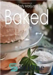 دانلود کتاب Baked: Over 50 tasty marijuana treats – پخته شده: بیش از 50 خوراکی خوشمزه ماری جوانا