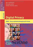 دانلود کتاب Digital Privacy: PRIME – Privacy and Identity Management for Europe – حریم خصوصی دیجیتال: PRIME – مدیریت حریم...