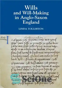 دانلود کتاب Wills and Will-making in Anglo-Saxon England – اراده و اراده در انگلستان آنگلوساکسون