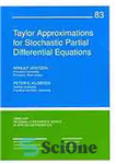 دانلود کتاب Taylor approximations for stochastic partial differential equations – تقریب های تیلور برای معادلات دیفرانسیل جزئی تصادفی