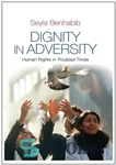 دانلود کتاب Dignity in Adversity: Human Rights in Troubled Times – کرامت در مصیبت: حقوق بشر در زمانه‌های ناگوار