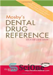 دانلود کتاب Mosby’s Dental Drug Reference, 10e – Mosby’s Dental Drug Reference، 10e