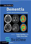 دانلود کتاب Case Studies in Dementia: Common and Uncommon Presentations – مطالعات موردی در دمانس: ارائه های رایج و غیر...