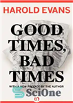 دانلود کتاب Good times, bad times – زمان خوب، زمان بد