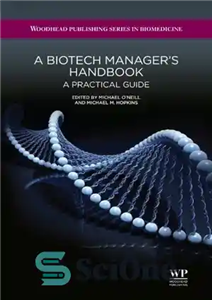 دانلود کتاب A biotech managers handbook: A practical guide – کتاب راهنمای مدیران بیوتکنولوژی: راهنمای عملی