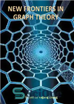 دانلود کتاب New Frontiers in Graph Theory – مرزهای جدید در نظریه گراف