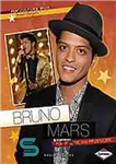 دانلود کتاب Bruno Mars : pop singer and producer – برونو مارس: خواننده و تهیه کننده پاپ