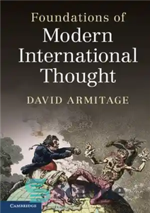 دانلود کتاب Foundations of Modern International Thought – مبانی اندیشه بین المللی مدرن