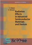 دانلود کتاب Radiation Effects in Advanced Semiconductor Materials and Devices (Springer Series in Materials Science) – اثرات تشعشع در مواد...