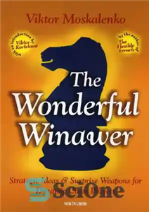 دانلود کتاب The Wonderful Winawer: Strategic Ideas & Surprise Weapons for Dynamic Chess Players – The Wonderful Winawer: ایده های... 