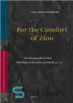 دانلود کتاب For the Comfort of Zion: The Geographical and Theological Location of Isaiah 40-55 (Supplements to Vetus Testamentum) –...