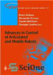 دانلود کتاب Advances in Control of Articulated and Mobile Robots (Springer Tracts in Advanced Robotics) – پیشرفت در کنترل ربات...