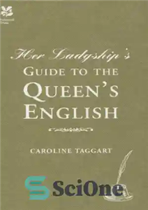 دانلود کتاب Her Ladyship’s Guide to the Queen’s English – راهنمای خانم او به انگلیسی ملکه