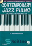 دانلود کتاب Contemporary Jazz Piano: Hal Leonard Keyboard Style Series – پیانوی جاز معاصر: سری سبک کیبورد هال لئونارد