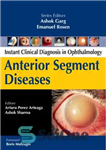 دانلود کتاب Anterior Segment Diseases (Instant Clinical Diagnosis in Ophthalmology) – بیماری های بخش قدامی (تشخیص بالینی فوری در چشم...