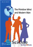 دانلود کتاب The Primitive Mind and Modern Man – ذهن بدوی و انسان مدرن