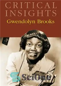 دانلود کتاب Gwendolyn Brooks (Critical Insights) – گوندولین بروکس (بینش انتقادی) 