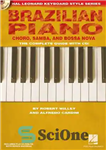 دانلود کتاب Brazilian Piano – Choro, Samba, and Bossa Nova: Hal Leonard Keyboard Style Series – پیانوی برزیلی – کورو،...