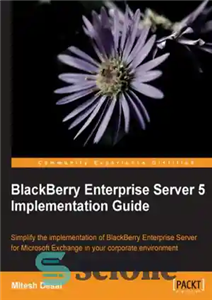 دانلود کتاب BlackBerry Enterprise Server 5 Implementation Guide – راهنمای پیاده سازی BlackBerry Enterprise Server 5
