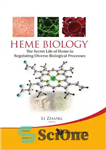 دانلود کتاب Heme Biology: The Secret Life of Heme in Regulating Diverse Biological Processes – زیست شناسی هم: زندگی مخفی...