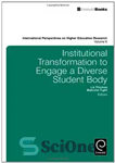 دانلود کتاب Institutional Transformation to Engage a Diverse Student Body 6 – دگرگونی نهادی برای درگیر کردن یک بدنه دانشجویی...