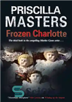دانلود کتاب Frozen Charlotte – شارلوت یخ زده