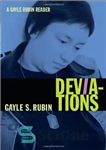 دانلود کتاب Deviations: A Gayle Rubin Reader (a John Hope Franklin Center Book) – انحرافات: خواننده گیل روبین (کتاب مرکز...