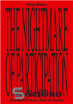 دانلود کتاب Markus Miessen: The Nightmare of Participation (Crossbench Praxis as A Mode of Criticality) – مارکوس میسن: کابوس مشارکت...