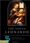 دانلود کتاب The Young Leonardo: Art and Life in Fifteenth-Century Florence – لئوناردو جوان: هنر و زندگی در فلورانس قرن...