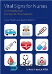 دانلود کتاب Vital Signs for Nurses: An Introduction to Clinical Observations – علائم حیاتی برای پرستاران: مقدمه ای بر مشاهدات...